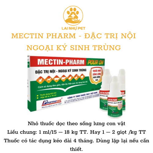 Mectin pharm nhỏ lưng -LAI NHỰ PET