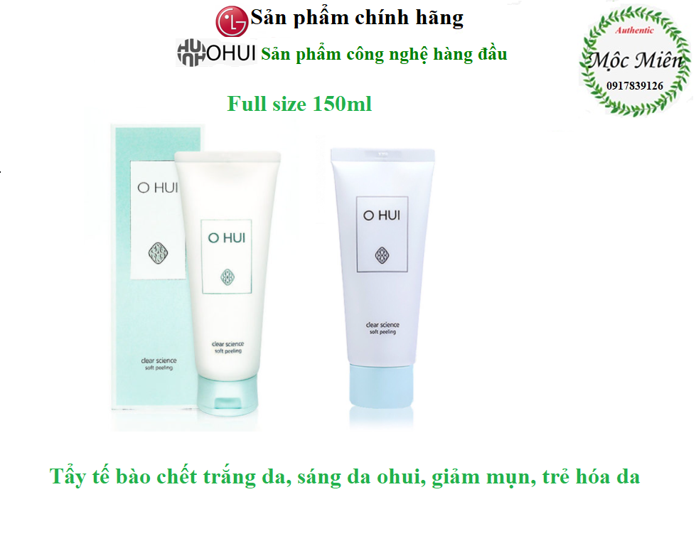 [Date2025] Tẩy tế bào chết ohui Clear Science Soft Peeling full size 150ml