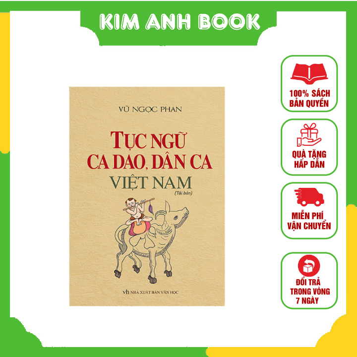 Tục Ngữ, Ca Dao, Dân Ca Việt Nam (Bìa Mềm) (Tái Bản)