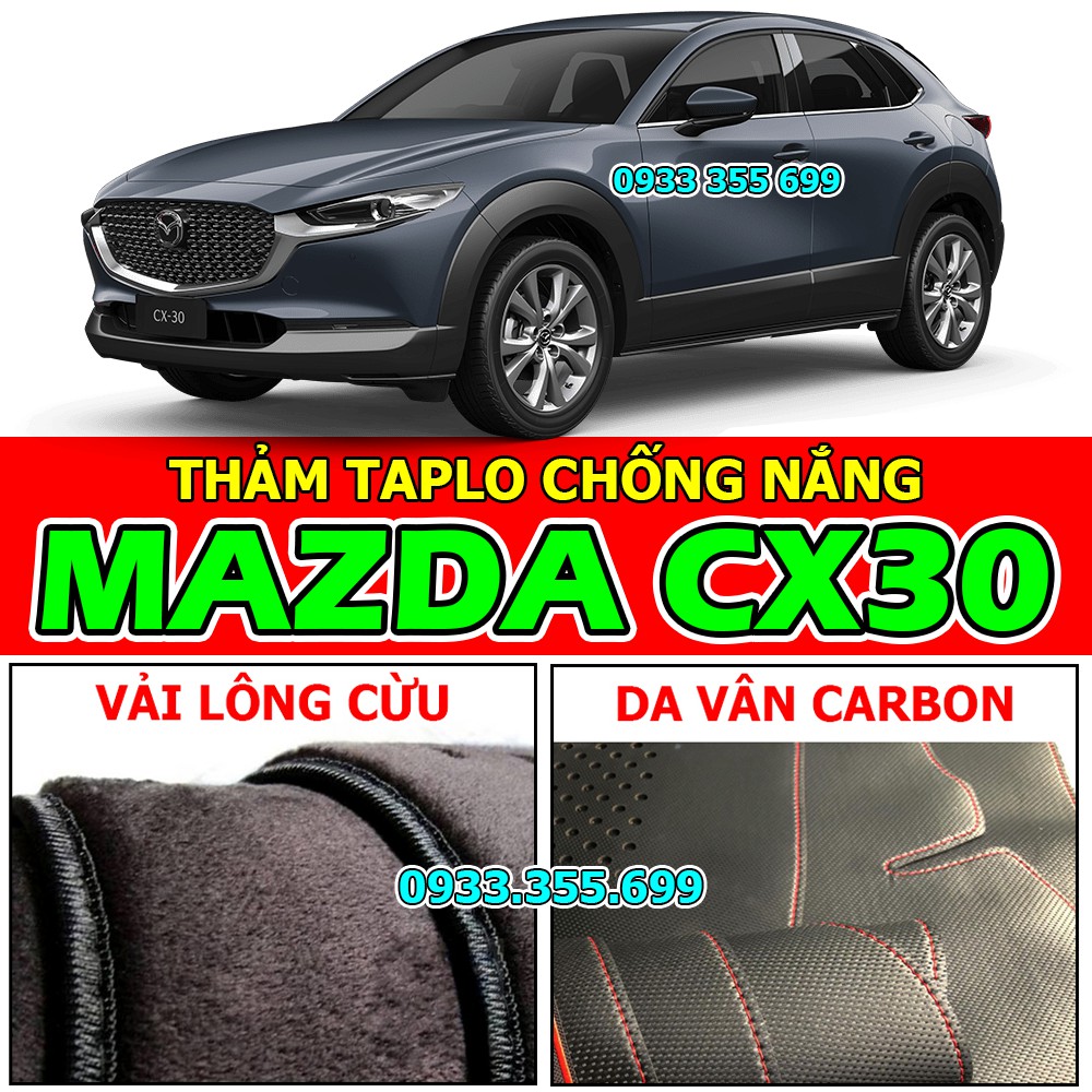 Thảm taplo mazda cx30 bằng nhung lông, da vân carbon, da vân gỗ 2021 2022 2023 2024 2025 2026+