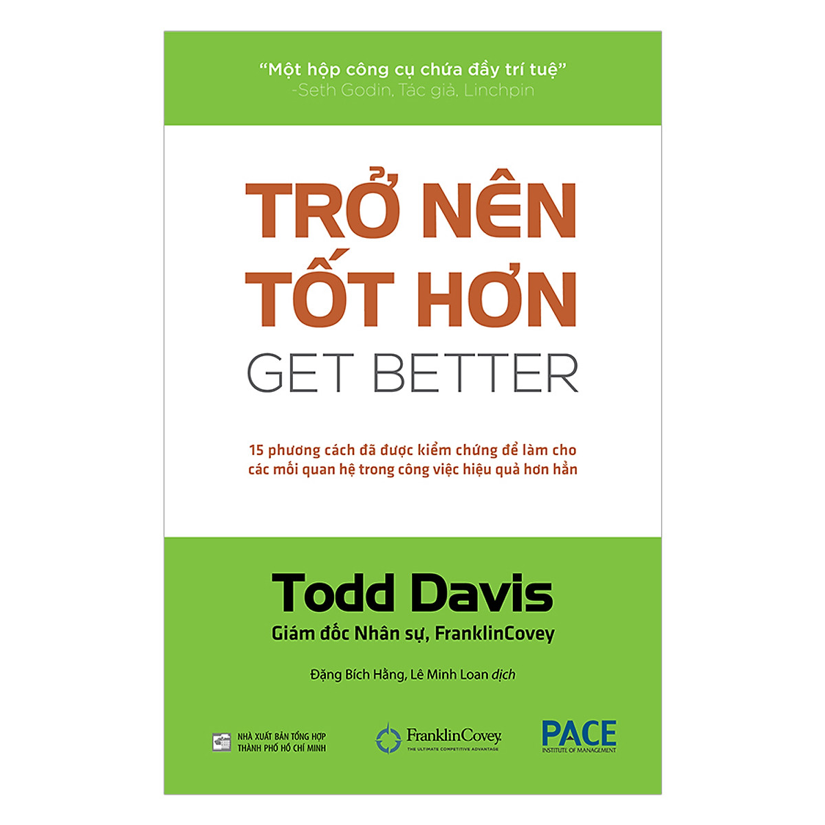 Sách - Trở Nên Tốt Hơn (Get Better) - Todd Davis - PACE Books