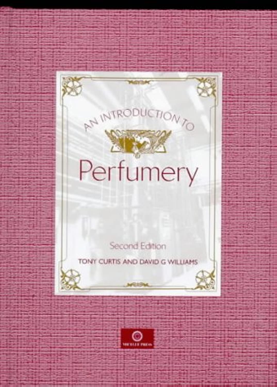 หนังสืออังกฤษใหม่ An Introduction to Perfumery (2ND) [Hardcover ...