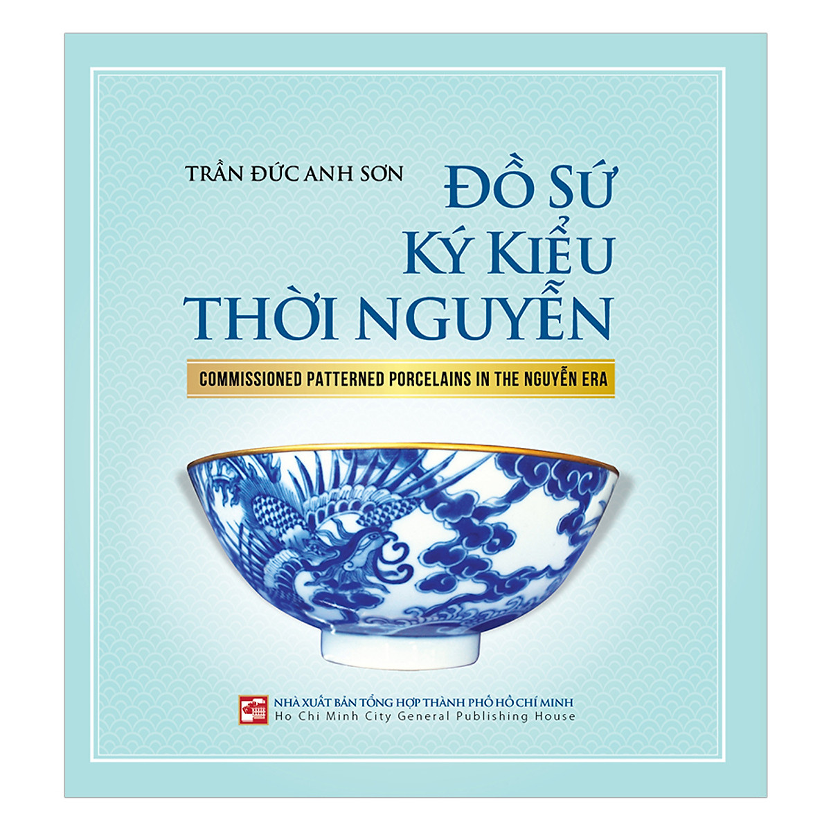 Nxbhcm - sách đồ sứ ký kiểu thời nguyễn
