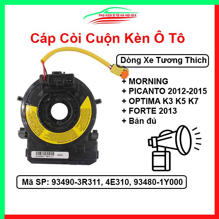 Cáp còi ô tô, cuộn kèn cho xe morning picanto 2012-2015 nhập, optima k3 k5 k7 mã 93490-3r311, 4e310, 93480-1y000 bản đủ