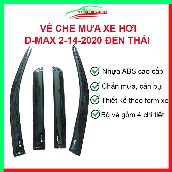 Vè che mưa ô tô D-Max, Dmax 2014-2020 Đen Thái, nhựa ABS chắn mưa, cản bụi tốt, vè chắn mưa xe hơi có băng dính mặt sau chắc chắn