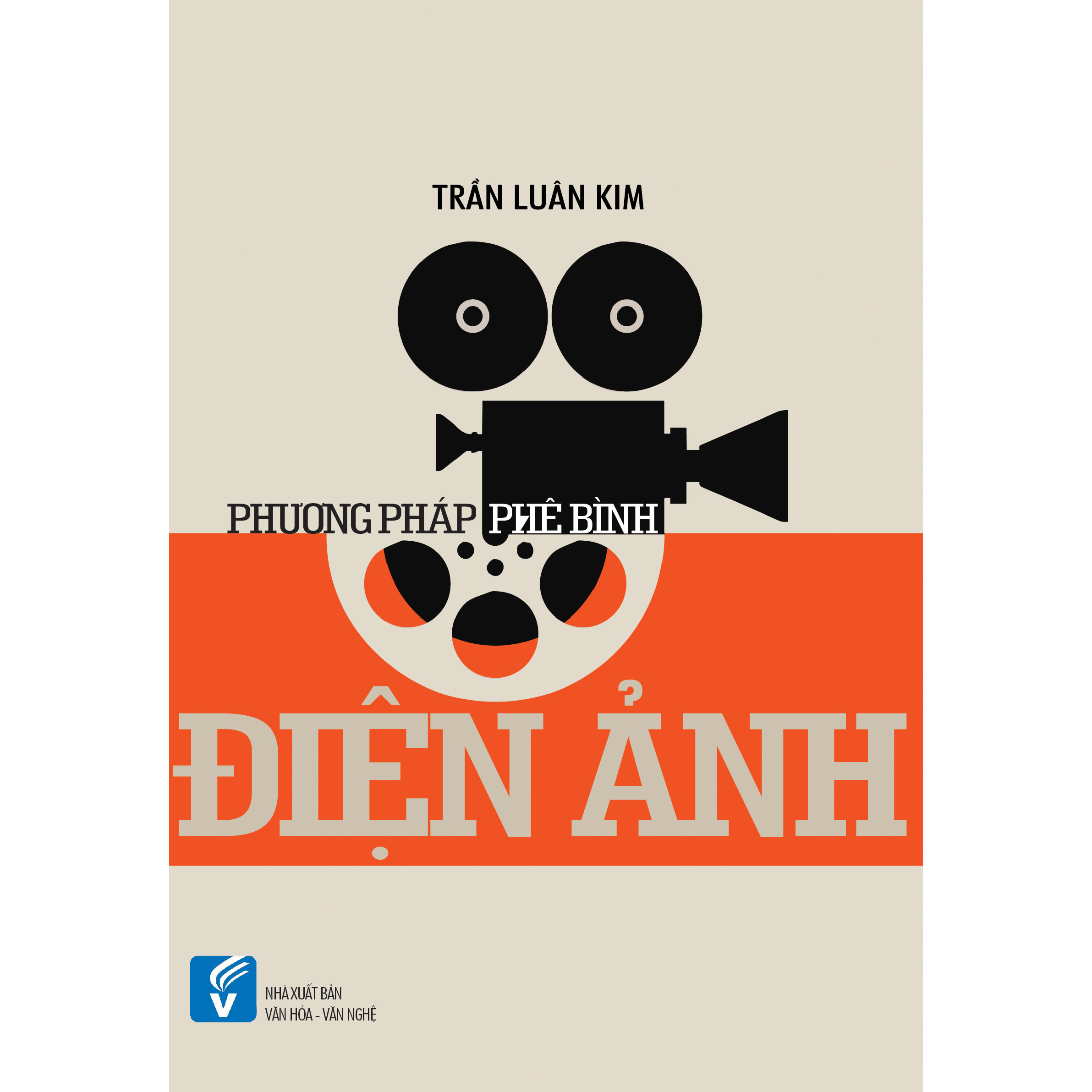 NXBHCM - Sách Phương pháp phê bình điện ảnh