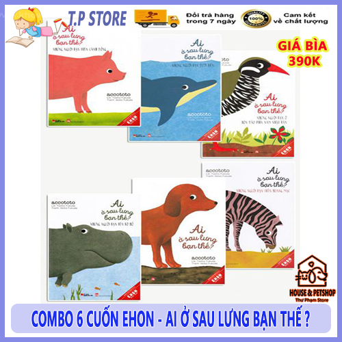 COMBO Bộ 6 Cuốn Sách EHON Cho Bé ( Ehon Ai Ở Sau Lưng Bạn Thế ) - Bộ Sách EHON Nhật Bản Phát Triển Trí Thông Minh Cho Trẻ Em Từ 0 - 3 Tuổi