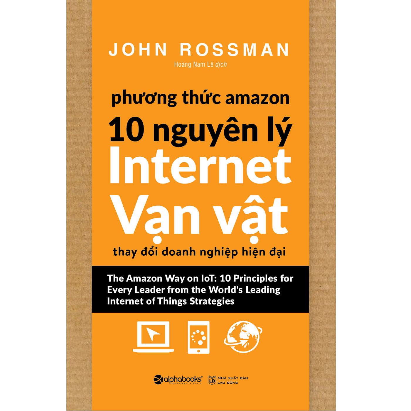 Sách - Phương thức Amazon – 10 Nguyên lý internet vạn vật