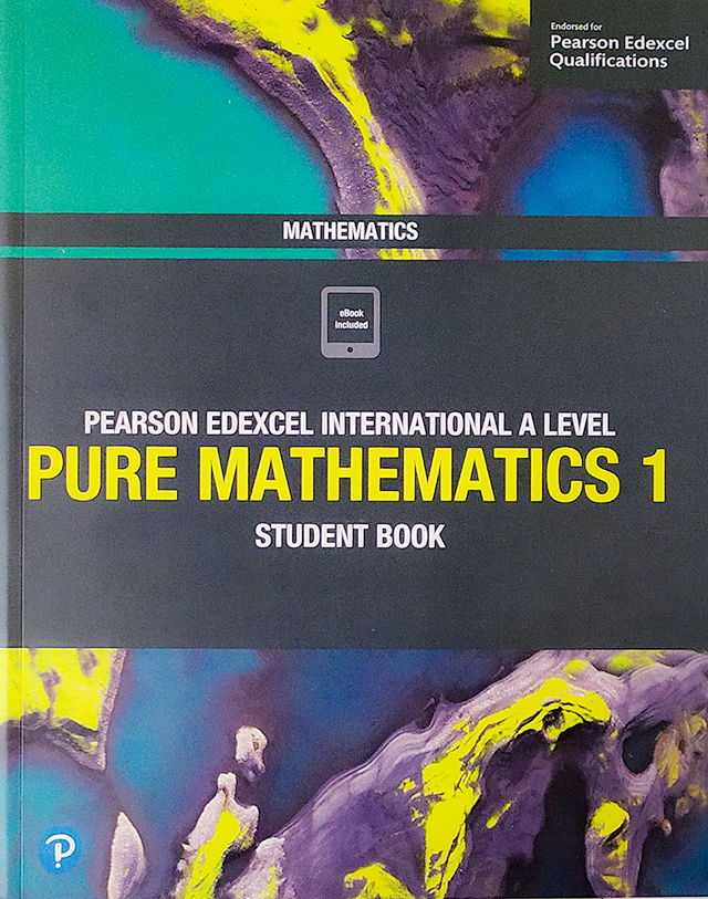 Pearson Edexcel International A Level Mathematics Pure Mathematics 1 Student Book -Offset Paper. 