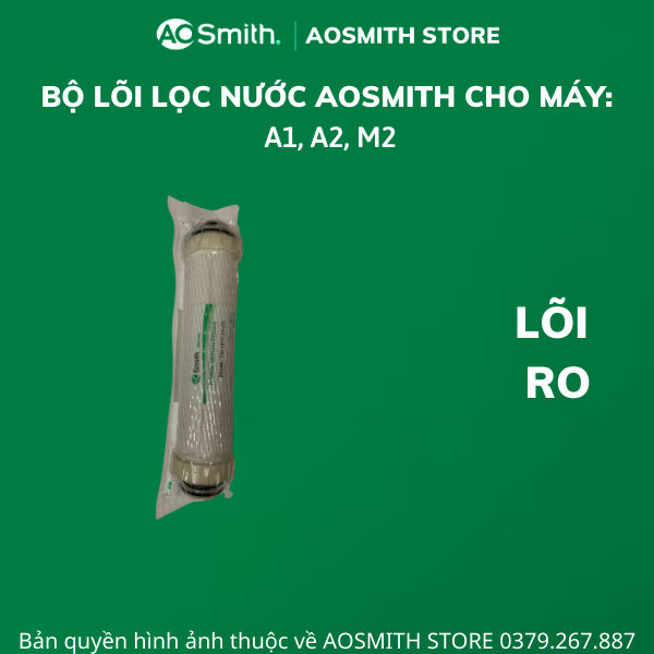 Lõi lọc nước Aosmith dùng cho máy A1, A2, M2