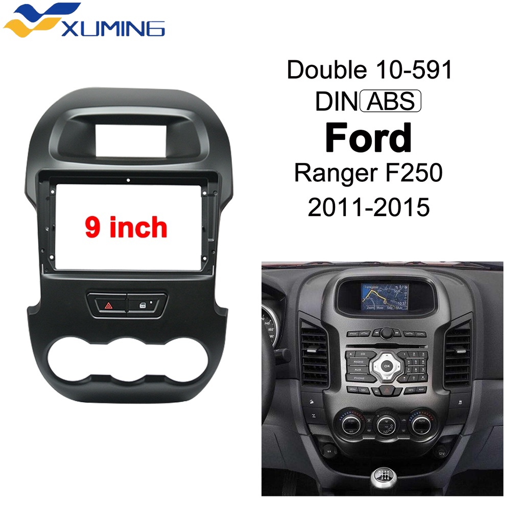 Xuming car radio fascia for 2011-2015 ford ranger 9 inch frame android 2din mp5 player stereo panel