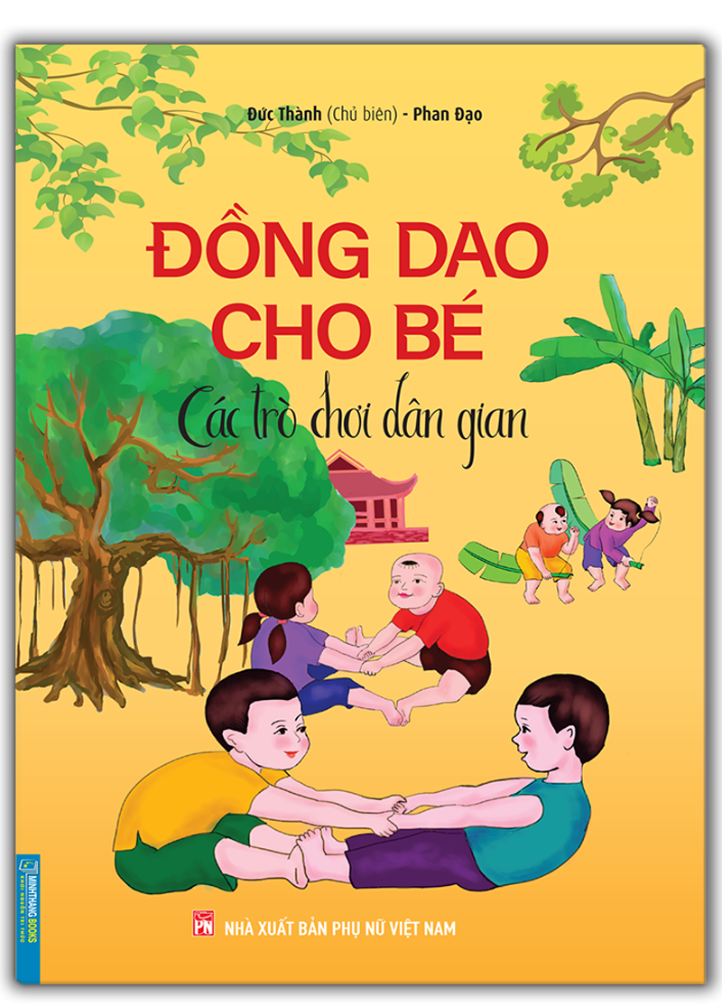 Sách - Đồng dao cho bé - Các trò chơi dân gian