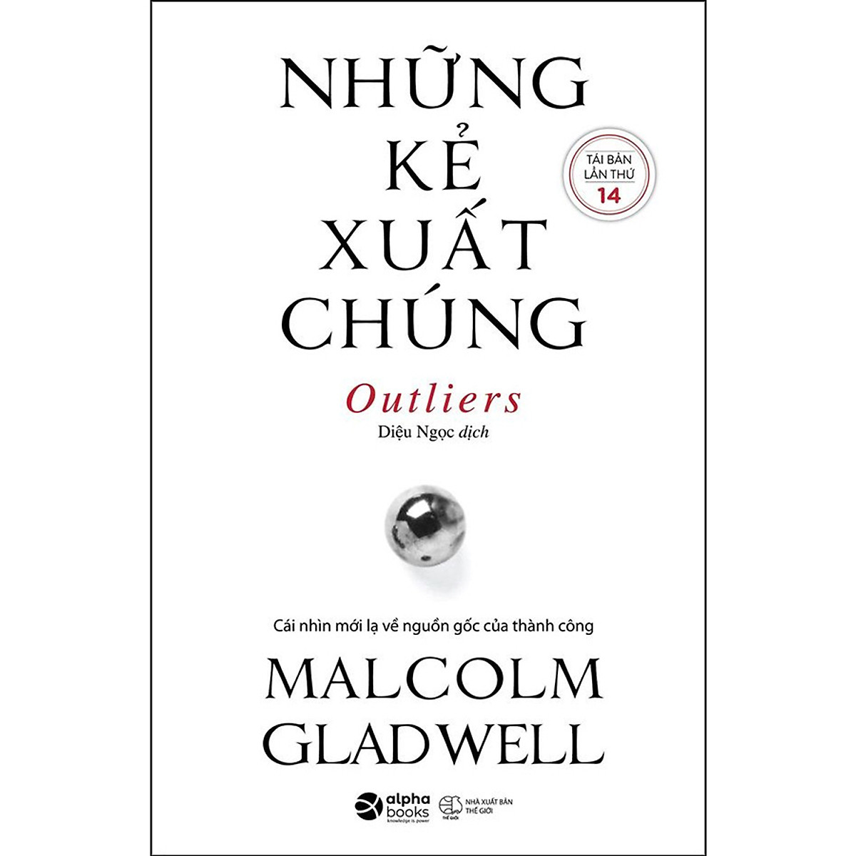 Sách Những Kẻ Xuất Chúng - Newshop