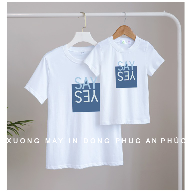 Áo thun gia đình 3/4/5 ... người đủ size từ 7kg đến 90kg - say yes