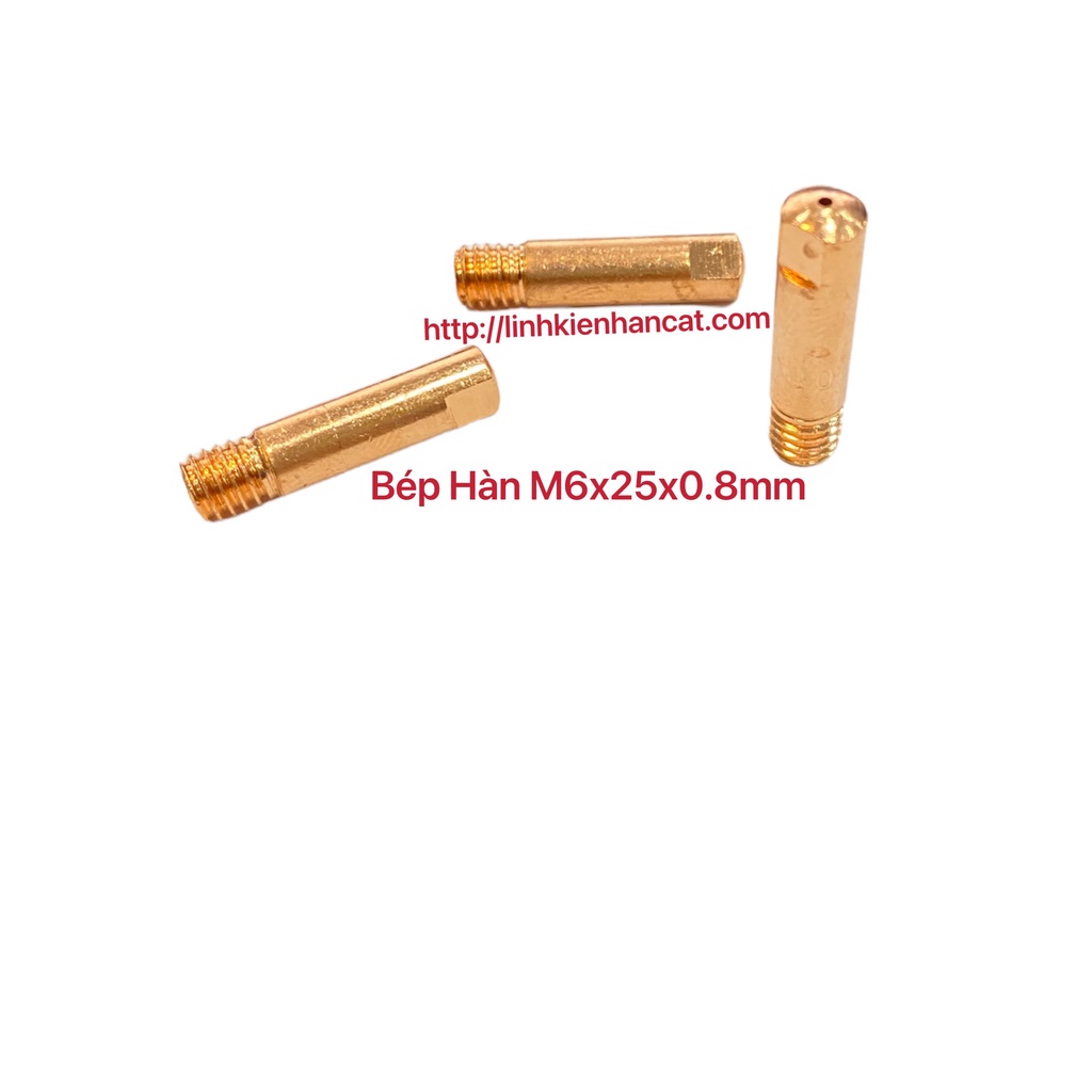 Bép hàn mig m6x25mm 0.8-0.9-1.0-1.2-1.6
