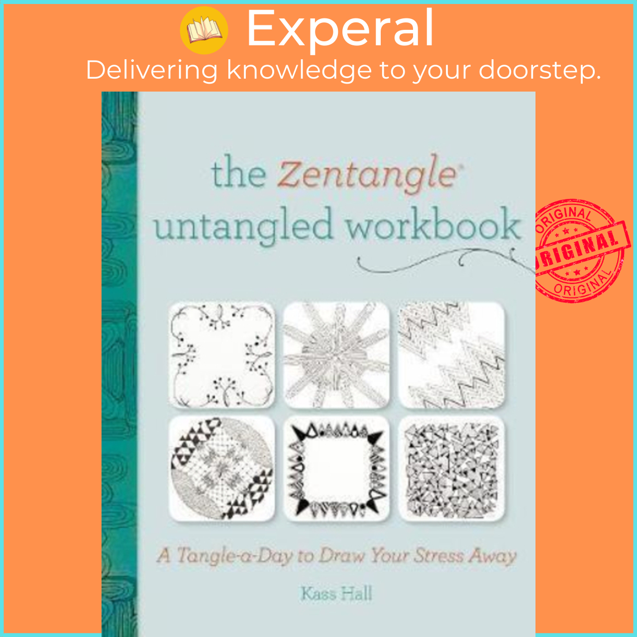 The Zentangle Untangled Workbook: A Tangle-a-Day to Draw Your Stress Away [Book]