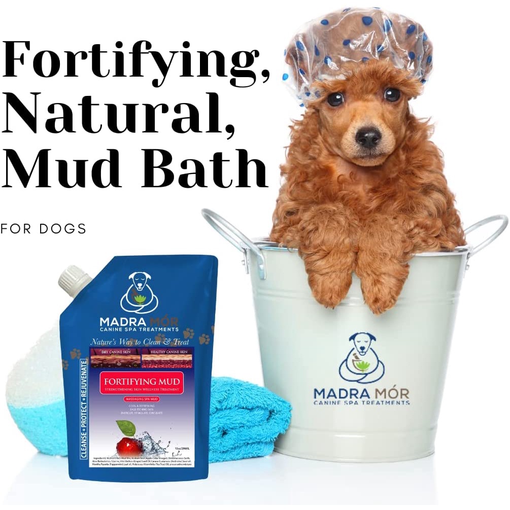 Mud Bath Dog Spa Treatments Madra Mor Milk Honey Mud Massaging Spa