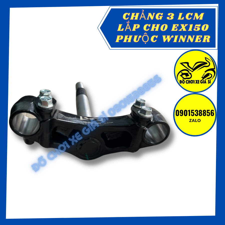 Chảng 3 LCM lắp cho Ex150 đi phuộc Winner