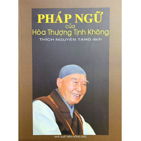 Pháp Ngữ Của Hòa Thượng Tịnh Không
