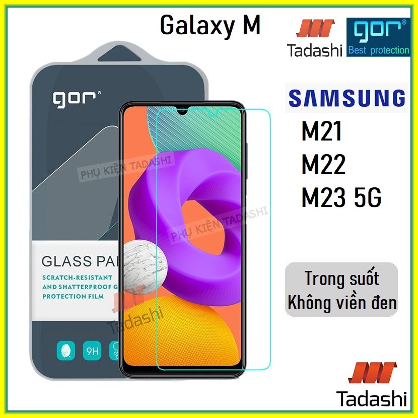 Kính cường lực Gor Samsung Galaxy M11/ M21/ M21s/ M22/ M23 5G/ M31 Trong Suốt, Không Viền Đen Vát 2.5D - Chính hãng Gor +(Tặng keo chống hở mép).