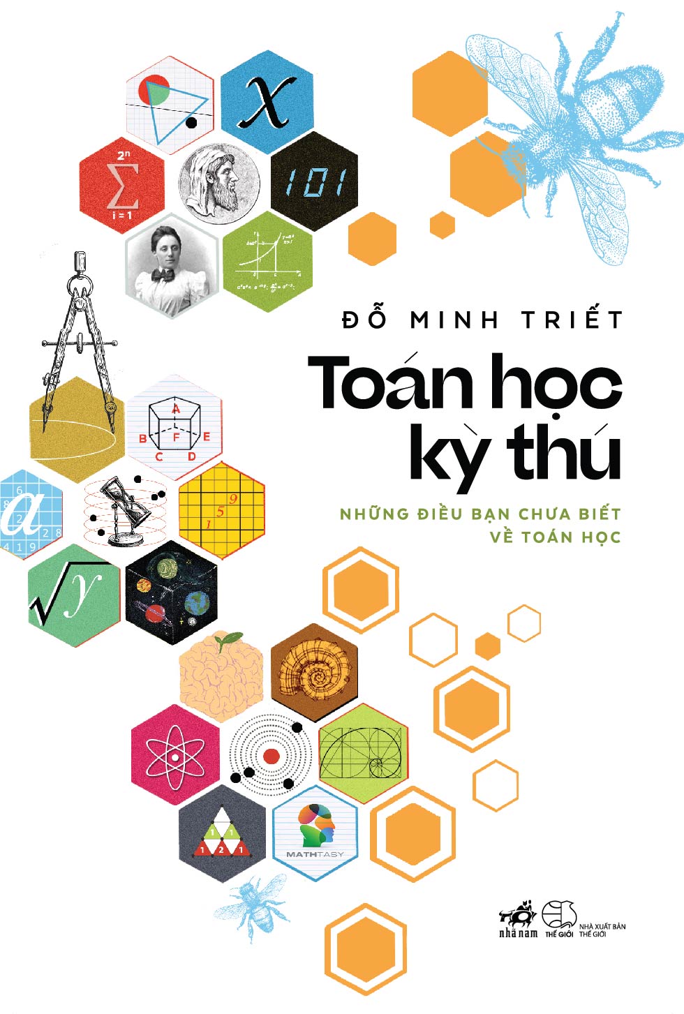 Sách - Toán học kỳ thú: Những điều bạn chưa biết về toán học - Nhã Nam