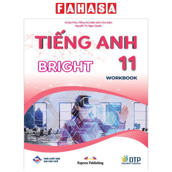 Fahasa - tiếng anh 11 bright - workbook