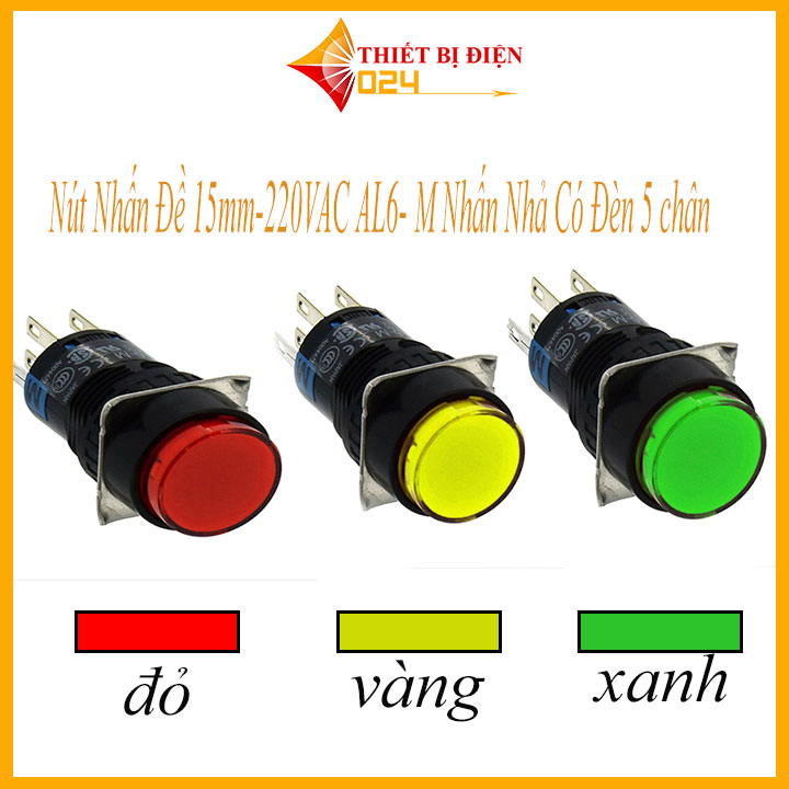 Nút nhấn đề 15mm-220vac al6- m nhấn nhả có đèn 5 chân