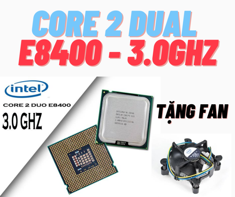 CPU PC E8400 Core 2 dual #E8400_ Tặng kèm quạt tản nhiệt