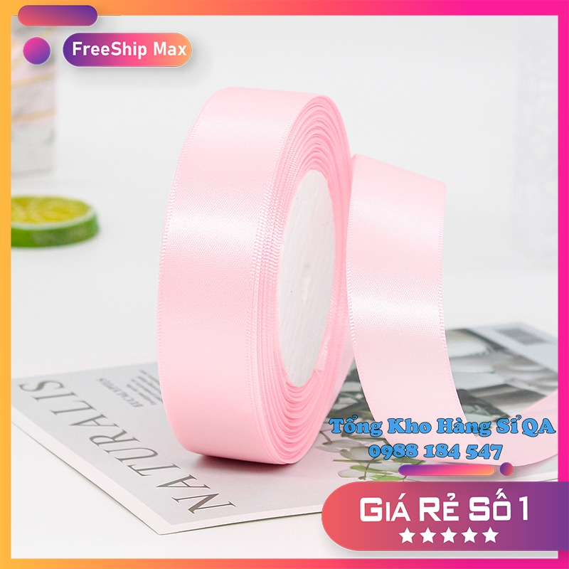 (Sỉ cuộn 22 mét) Ruy băng lụa satin bản rộng 2cm