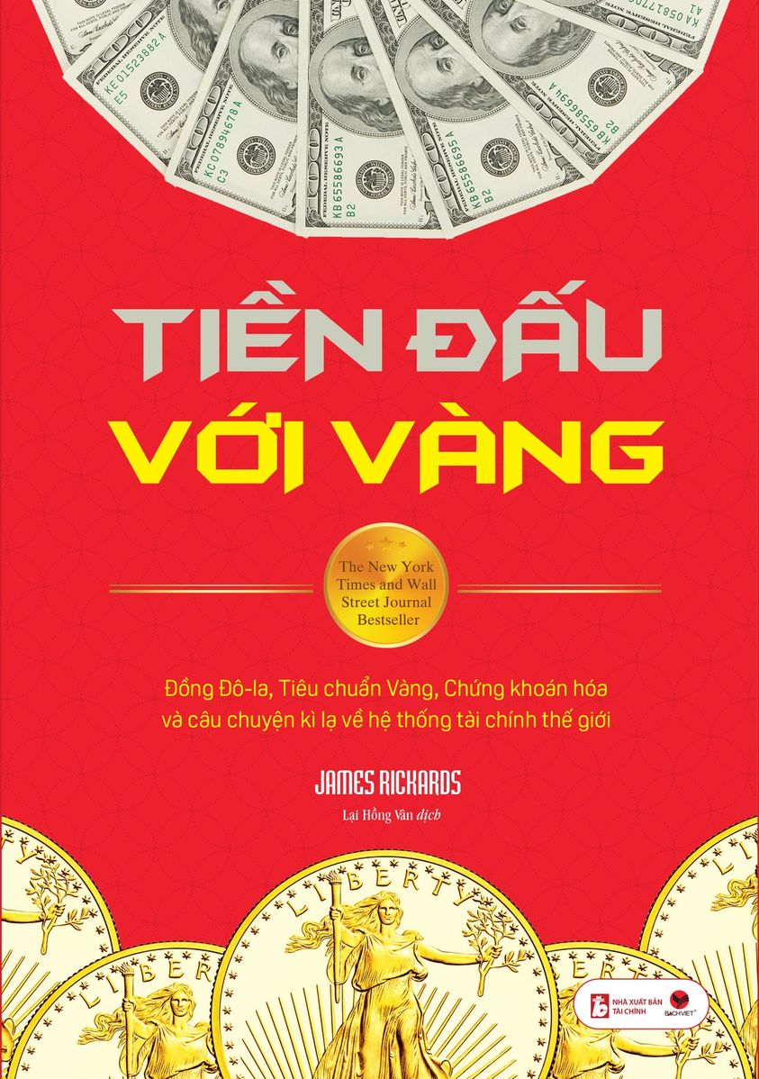 Sách - Tiền đấu với Vàng tái bản  Đồng Đô-la, Tiêu chuẩn Vàng, Chứng khoán thumbnail
