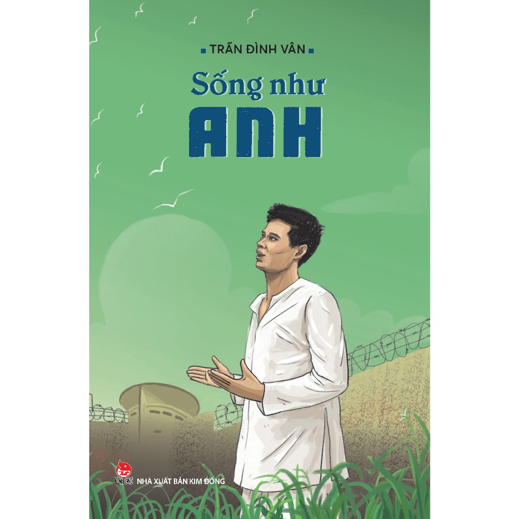 Truyện - sống như anh