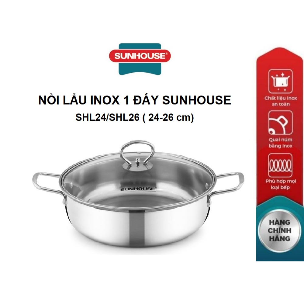 Nồi lẩu inox 24 - 26 cm 1 đáy sunhouse shl24 / shl26
