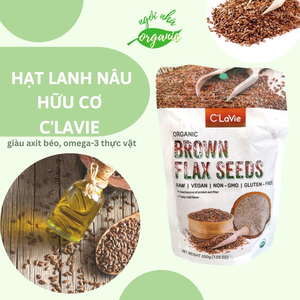 Hạt lanh nâu/vàng hữu cơ C’LaVie 200g - dùng đắp mặt nạ, ủ tóc, làm sữa hạt, rang ăn tuỳ thích