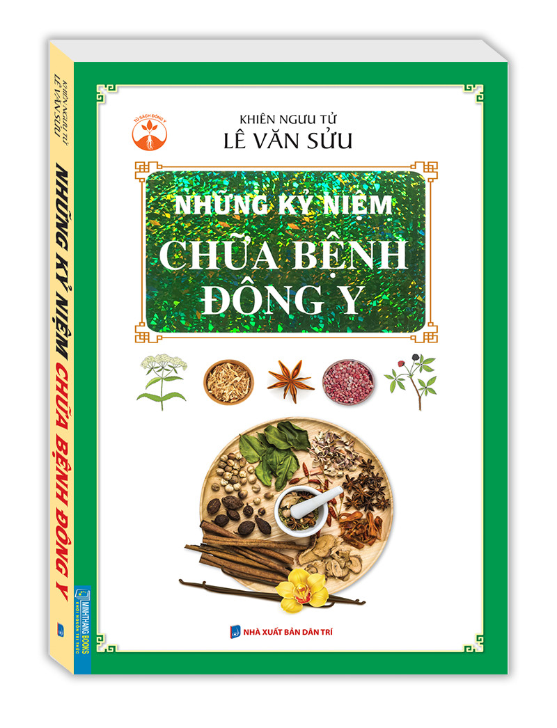 Sách - Những kỷ niệm chữa bệnh Đông y