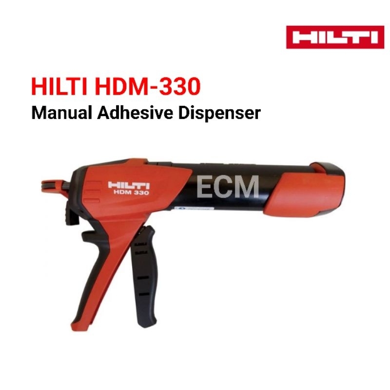 HILTI HDM 330 MANUAL ADHESIVE DISPENSER Lazada
