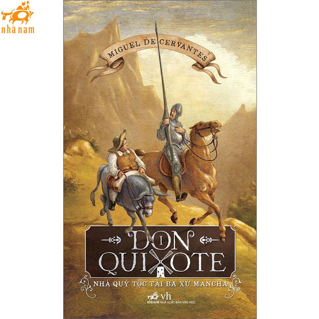 Sách - don quixote - nhà quý tộc tài ba xứ mancha - tập 1