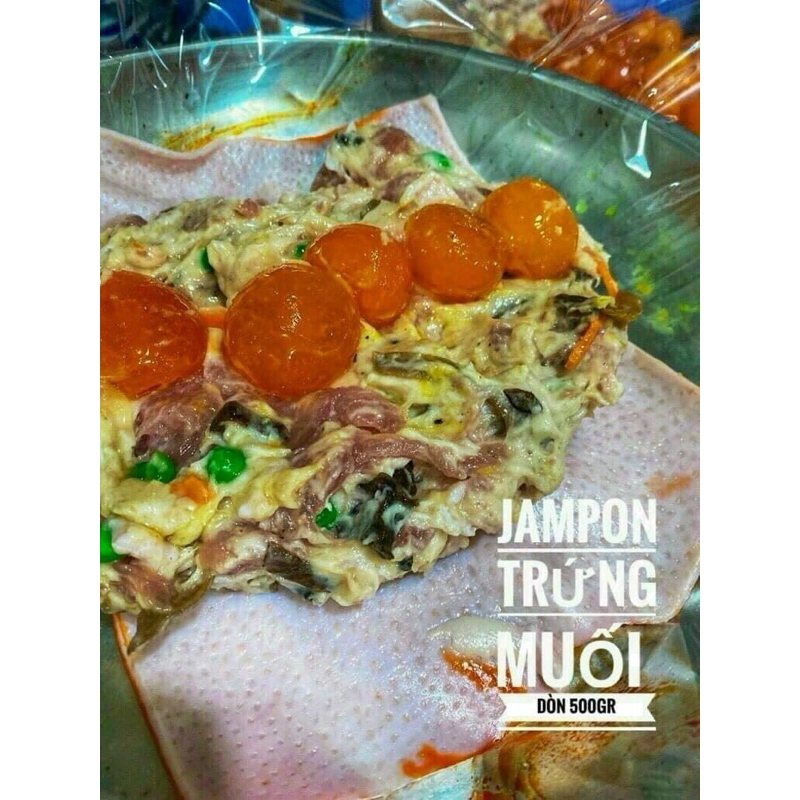 JAMBON TRỨNG MUỐI ( chả da cam ) đòn 500g (giao tphcm)