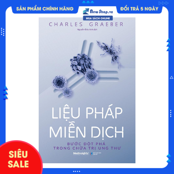 Sách - liệu pháp miễn dịch - bước đột phá trong chữa trị ung thư - newshop