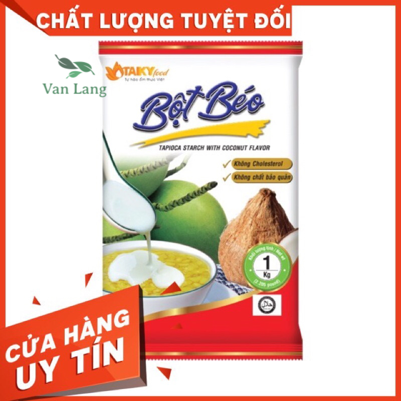 Bột béo tài ký gói 1 kg - bột béo cap cấp - sỉ lẻ