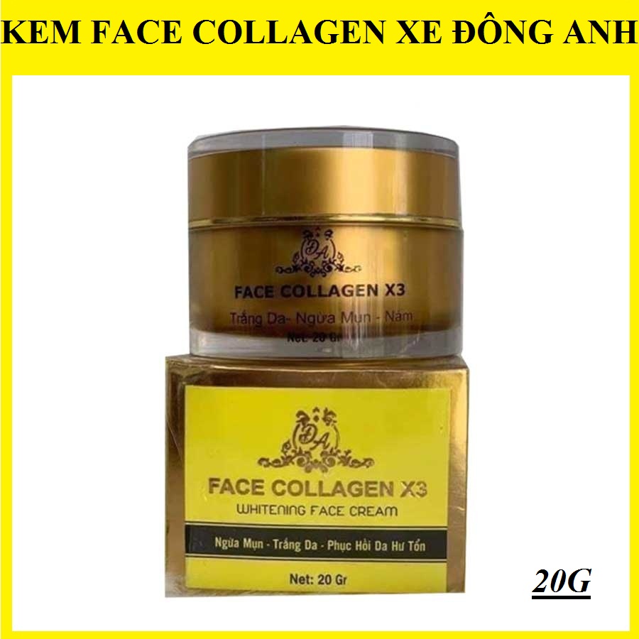 Kem face Đông Anh Nguyễn Huỳnh Như collagen x3 chính hãng xoá nám ngừa mụn trắng da phục hồi hư tổn 20g