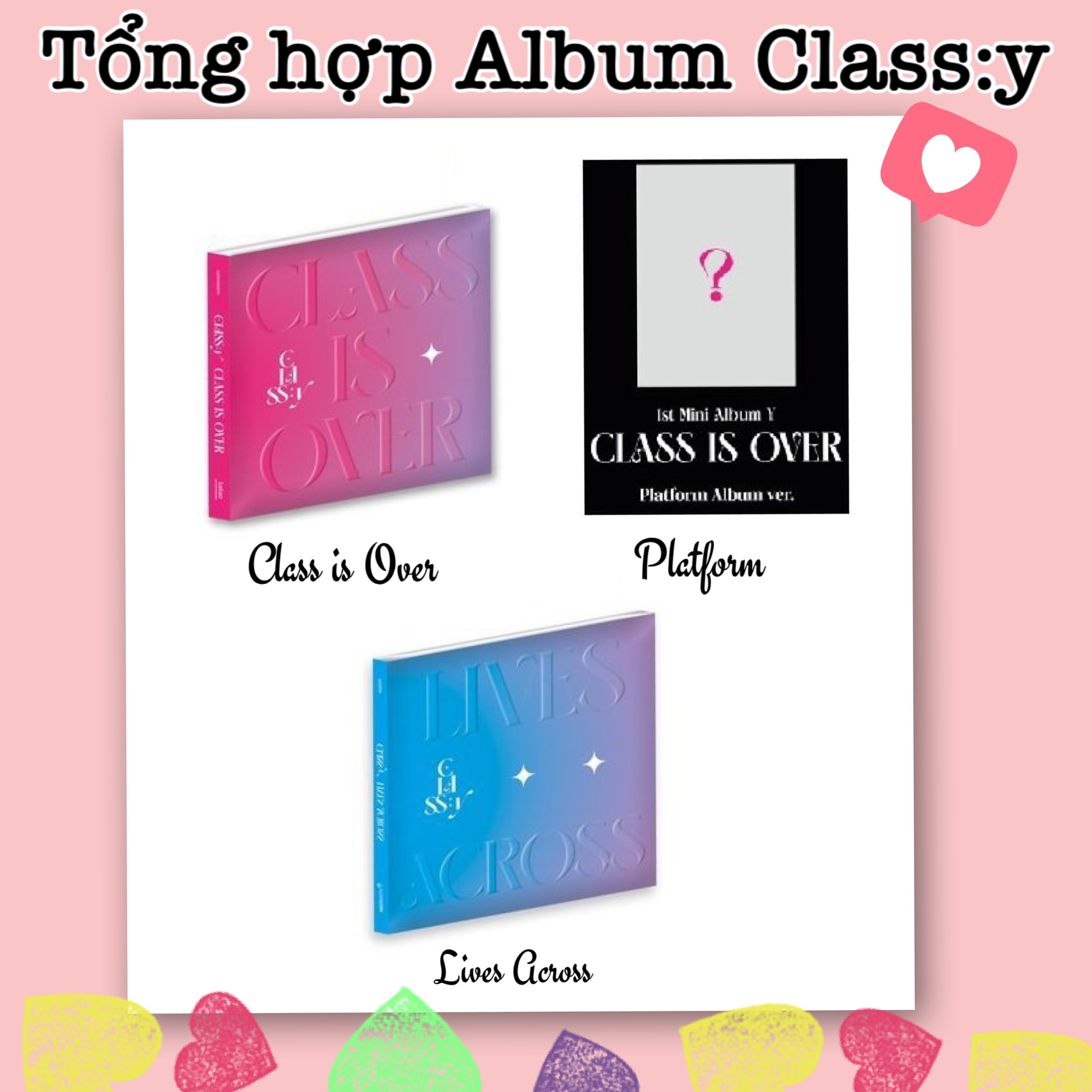 Tổng hợp album Class:y có sẵn Cửa Hàng Kpop