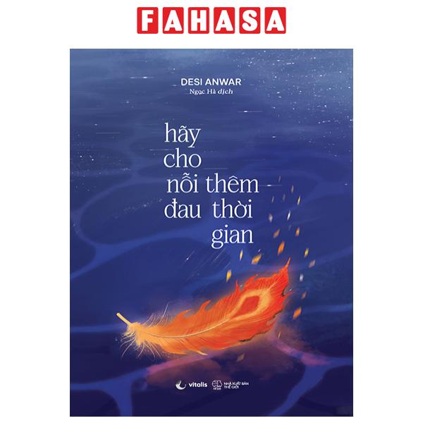 Fahasa - hãy cho nỗi đau thêm thời gian