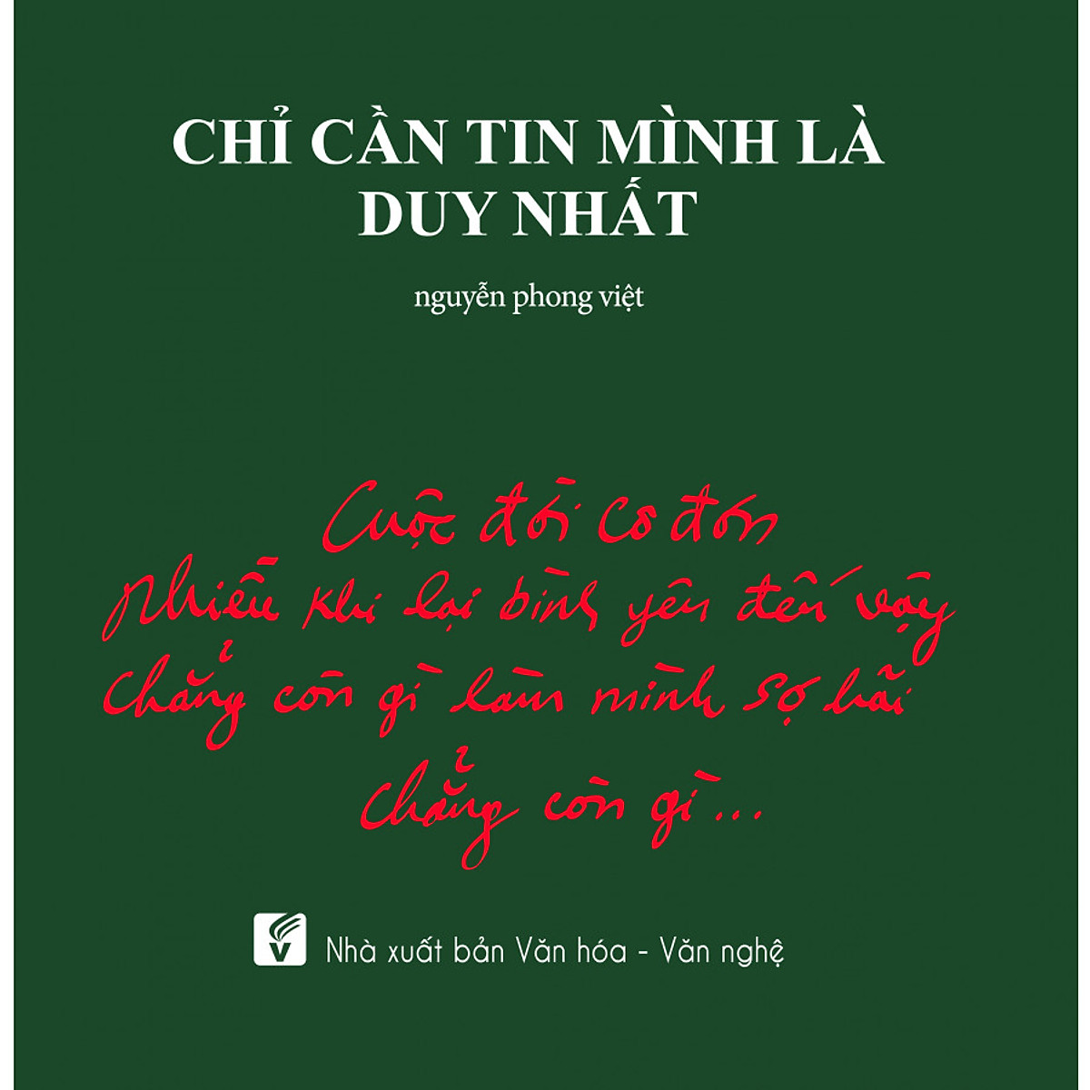 Nxbhcm - sách chỉ cần tin mình là duy nhất