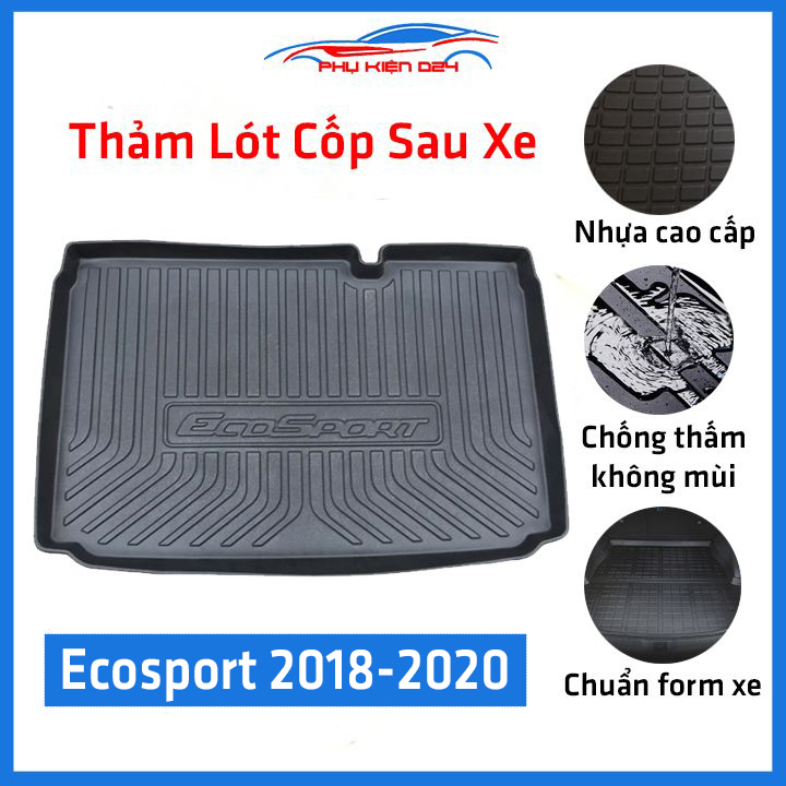Thảm nhựa lót cốp sau xe ô tô Ecosport 2018-2020, tấm lót sàn cốp bằng nhựa dẻo cao cấp, không mùi, chống thấm nước tốt