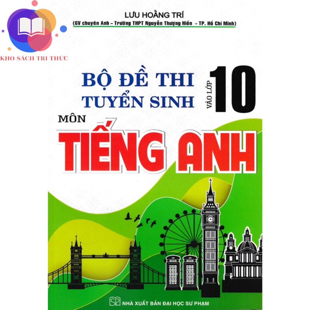 Sách - bộ đề thi tuyển sinh vào lớp 10 môn tiếng anh