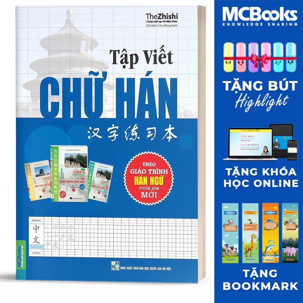 Tập Viết Chữ Hán Theo Giáo Trình Hán Ngữ Phiên Bản Mới - MCBooks