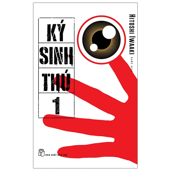Truyện tranh ký sinh thú - trọn bộ 10 tập + tập 10 đặc biệt - nxb trẻ