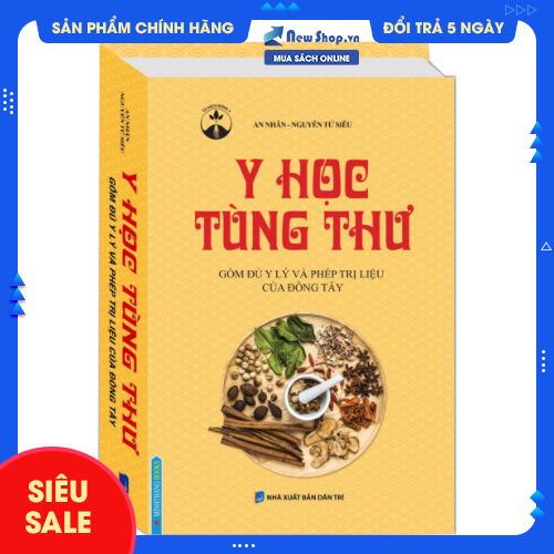Sách -y học tùng thư - gồm đủ y lý và phép trị liệu của đông tây - newshop