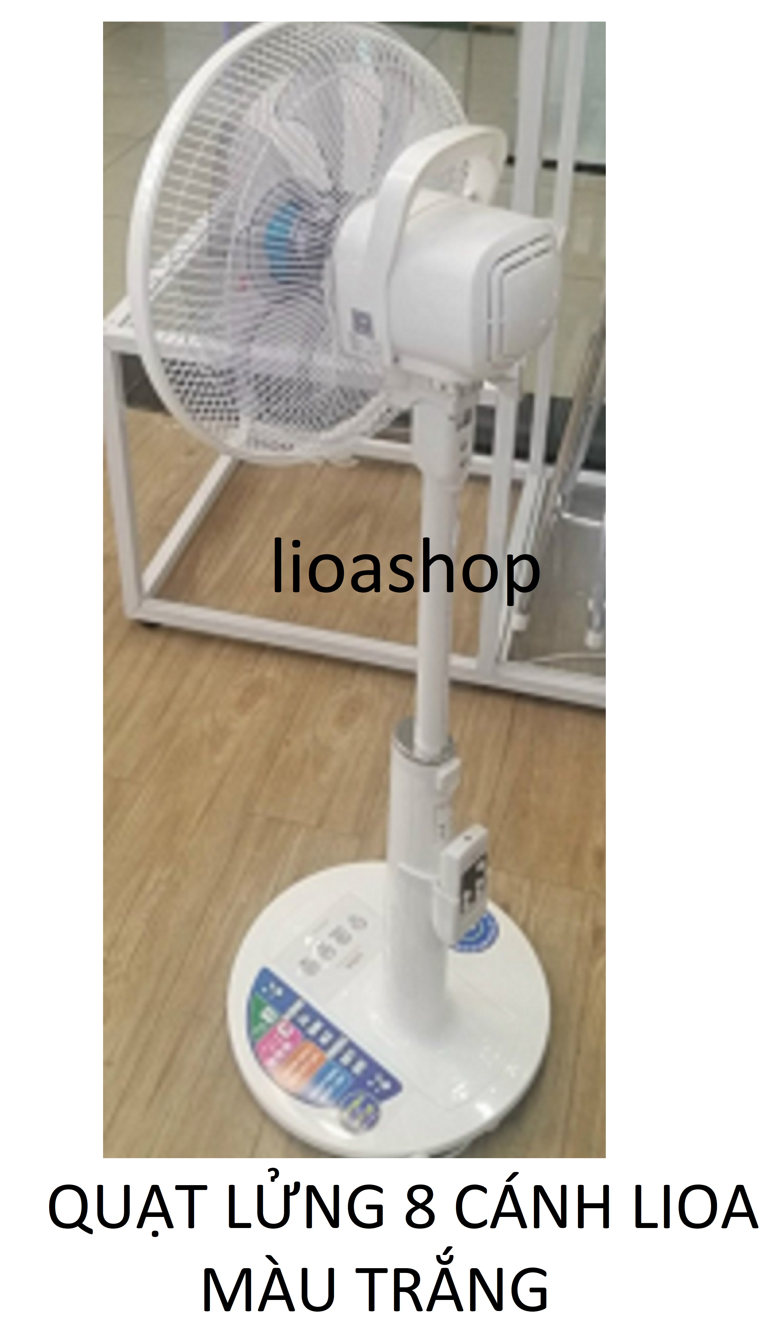 QUẠT LỬNG 8 CÁNH LiOA MÀU TRẮNG .
