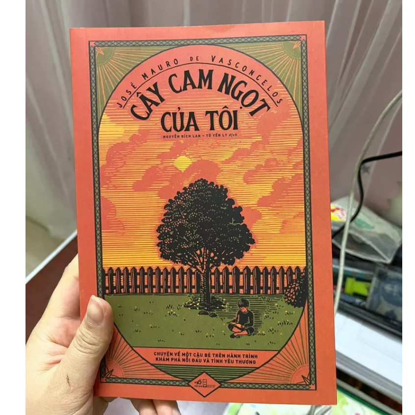 [Mã INBAU15 giảm 15K đơn 99K] Sách Cây Cam Ngọt Của Tôi